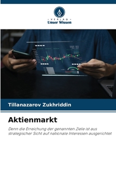 Aktienmarkt: Denn die Erreichung der genannten Ziele ist aus strategischer Sicht auf nationale Interessen ausgerichtet