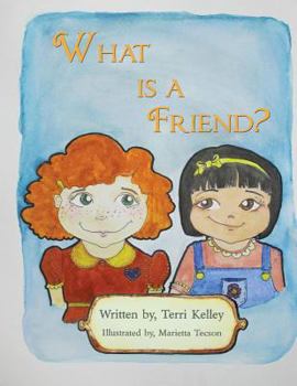 Paperback What is a Friend? Book