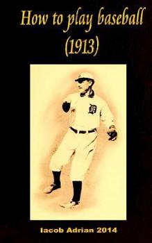 Paperback How to play baseball 1913 Book