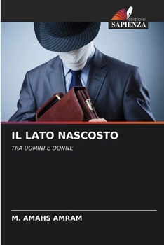 Paperback Il Lato Nascosto [Italian] Book