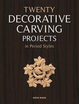 Paperback Twenty Decorative Carving Projects in Period Styles Book