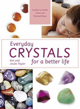 Paperback Everyday Crystals for a Better Life Book