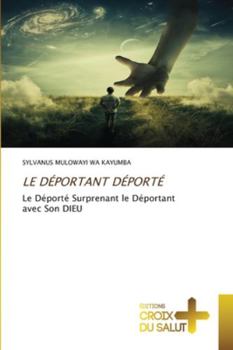 Paperback Le Déportant Déporté [French] Book