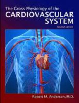 Paperback Gross Physiology of the Cardiovascular System Book