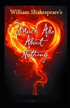 Paperback Much Ado about Nothing William Shakespeare illustrated Book