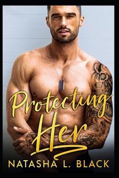 Protecting Her: An Enemies to Lovers Romance - Book #3 of the Men in Charge