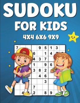 Paperback Sudoku for Kids: Sudoku Book for Children, Fun Activity Book [Large Print] Book