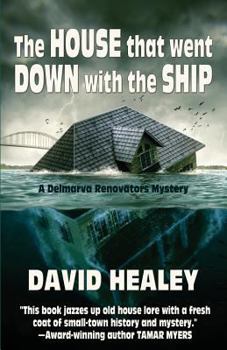 Paperback The House That Went Down with the Ship Book