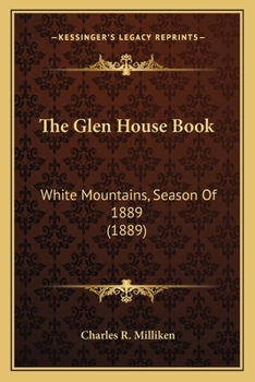 The Glen House Book, White Mountains, Season of 1889