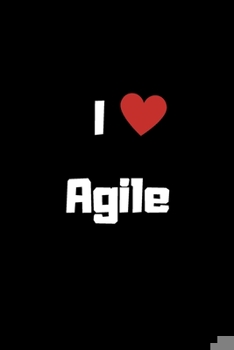 Paperback I love Agile: Lined notebook Book