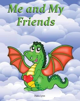 Paperback Me & My Friends - DragonHeart: A School Memory Book