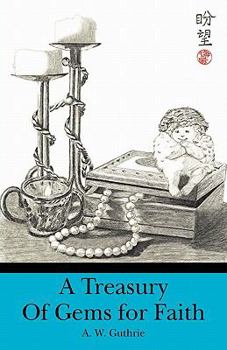 Paperback A Treasury of Gems for Faith Book