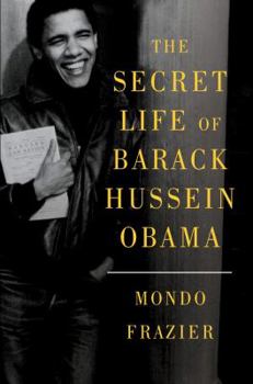 Hardcover The Secret Life of Barack Hussein Obama Book