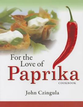 Hardcover For the Love of Paprika Cookbook Book