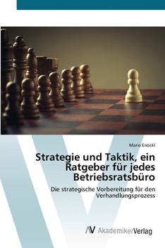 Paperback Strategie und Taktik, ein Ratgeber für jedes Betriebsratsbüro [German] Book