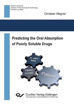 Paperback Predicting the Oral Absorption of Poorly Soluble Drugs Book