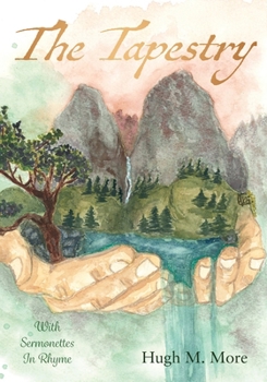 Paperback The Tapestry With Sermonettes In Rhyme Book