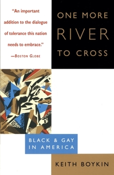 Paperback One More River to Cross: Black & Gay in America Book