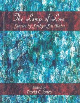 Paperback The Lamp of Love: Stories by Sathya Sai Baba Book