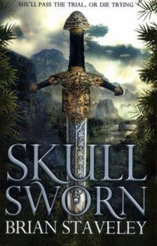 Skullsworn - Book #4 of the Chronicle of the Unhewn Throne