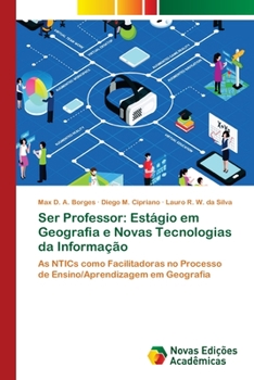 Paperback Ser Professor: Estágio em Geografia e Novas Tecnologias da Informação [Portuguese] Book