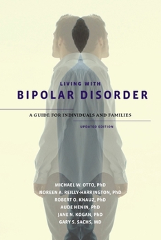 Paperback Living with Bipolar Disorder: A Guide for Individuals and Familiesupdated Edition Book