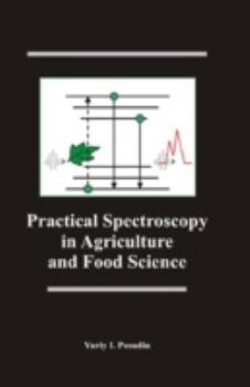 Hardcover Practical Spectroscopy in Agriculture and Food Science Book