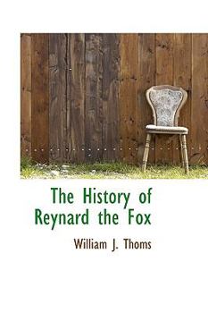 Paperback The History of Reynard the Fox Book