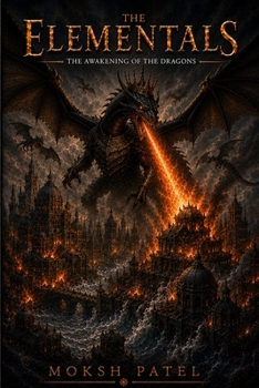 The Elementals: Awakening of the Dragons