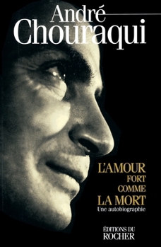 Paperback L'amour fort comme la mort: Une autobiographie [French] Book