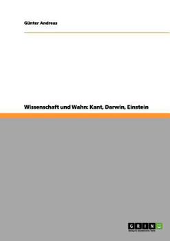 Paperback Wissenschaft und Wahn: Kant, Darwin, Einstein [German] Book