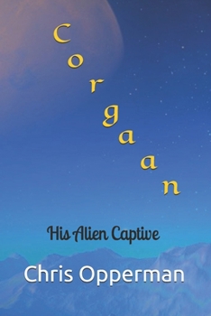 Paperback Corgaan: His Alien Captive Book