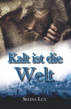 Paperback Kalt ist die Welt: Die Geschichte eines Diebes [German] Book
