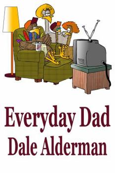 Paperback Everyday Dad Book