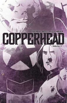 Paperback Copperhead Volume 3 Book