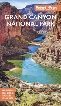 Fodor's InFocus Grand Canyon National Park (Full-color Travel Guide)