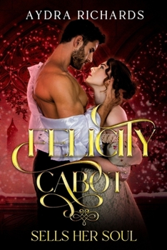 Paperback Felicity Cabot Sells Her Soul Book