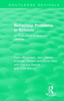 Paperback Behaviour Problems in Schools: An Evaluation of Support Centres Book