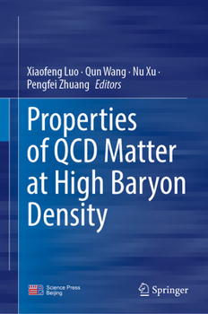 Hardcover Properties of QCD Matter at High Baryon Density Book