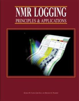 Hardcover NMR Logging Principles and Applications Book