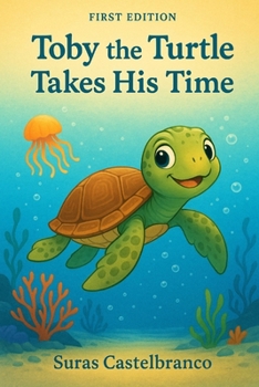Paperback Toby the Turtle Takes His Time Book