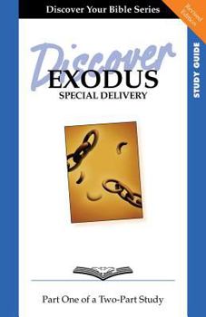 Paperback Discover Exodus, Part 1: Special Delivery Book