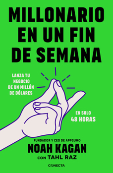 Paperback Millonario En Un Fin de Semana / Million Dollar Weekend: The Surprisingly Simple Way to Launch a 7-Figure Business in 48 Hours [Spanish] Book