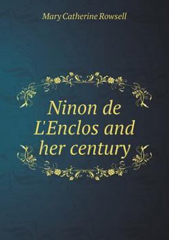 Paperback Ninon de L'Enclos and her century Book