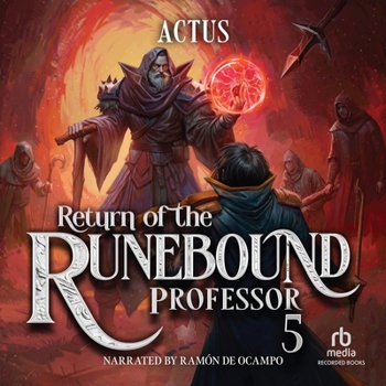 Audio CD Return of the Runebound Professor 5: A Progression Fantasy Epic Book