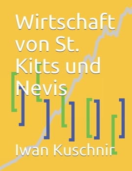 Paperback Wirtschaft von St. Kitts und Nevis [German] Book