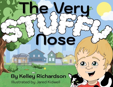 Paperback The Very Stuffy Nose: I'll keep my mouth closed and I'll breathe through my nose. Book