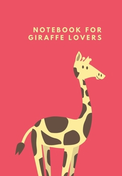 Paperback Notebook for Giraffe Lovers: CARTOON GIRAFFE ON FRONT Scribble down your thoughts in this beautiful Notebook/ Journal Book