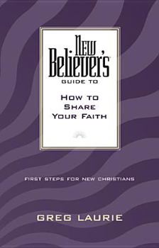 Paperback New Believers Guide to How to Share Your Faith Book