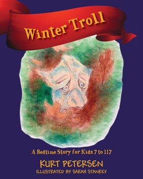 Paperback Winter Troll: A Bedtime Story for Kids 7 to 117 Book